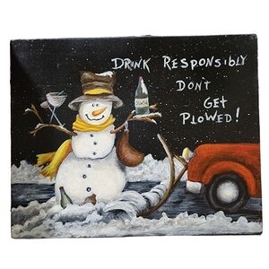 Snowman Don't get Plowed funny handpainted winter Holiday Art picture
